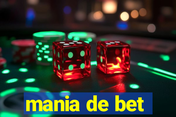 mania de bet